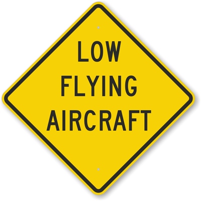 Low-Flying-Aircraft-Sign-K-6429